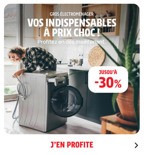 Gros électroménager — vos indispensables à prix choc